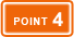 POINT 4